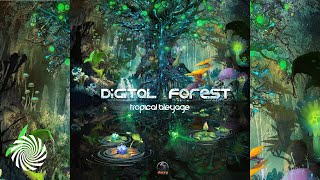 Tropical Bleyage - Digital Forest (Melodic Psytrance / Full Album)
