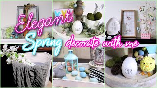 Elegant Spring Decorate With Me! || 2021