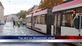 15.10.2013 (N) Frau wird von Straßenbahn in Nürnberg erfasst (Erste Bilder)