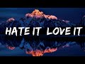 JONJEN & Tzunaami - Hate It, Love It (Lyrics) ft. GLNNA [7clouds Release] Lyrics Video