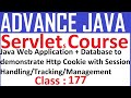 177 Java Web application + Database to demonstrate Http Cookies with Session Tracking Handling Servl