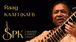 Raag Kaafi (Kafi) | Sitar | Ustad Shahid Parvez Khan | Alap, Sitarkhani Taal | Music of India
