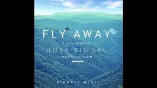 BUSY SIGNAL FLY AWAY (PICANTE MUSIC) OFFICIAL AUDIO
