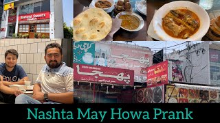 Nashta May Howa Prank || Halwa poori , phajja Siri Paye || Nashta , Breakfast ||