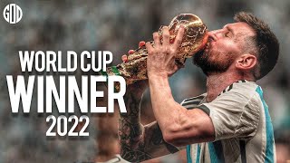 Lionel Messi ● World Cup 2022 Winner ● Crazy Goals, Skills, Dribbling & Assists ● HD