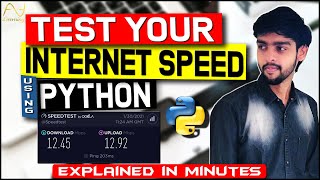 Test your Internet Speed using Python | Speedtest Python | Explained in Minutes | ASA Learning