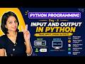 Python Programming Day 5 🚀 | Input and Output in Python for Beginners