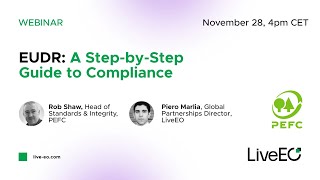 Webinar: A Step-by-Step Guide to EUDR Compliance for Timber and Wood based Products