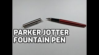 Parker Jotter Fountain Pen Unboxing and Review (Medium)