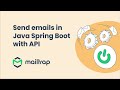 Spring Boot - Send Email using RESTful API - Tutorial by Mailtrap
