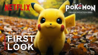 Pokémon: Live Action Series (2024) | Netflix | FIRST LOOK