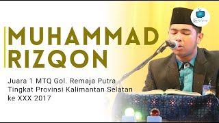 Juara 1 | Muhammad Rizqon | Gol. Remaja MTQ Kalsel ke 30 Tahun 2017