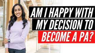 Reflecting on My Decision to become a PA in Canada