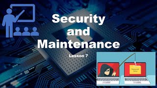 Lesson 7: Security and Maintenance