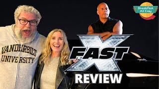 FAST X Movie Review (NO Spoilers!) - Breakfast All Day