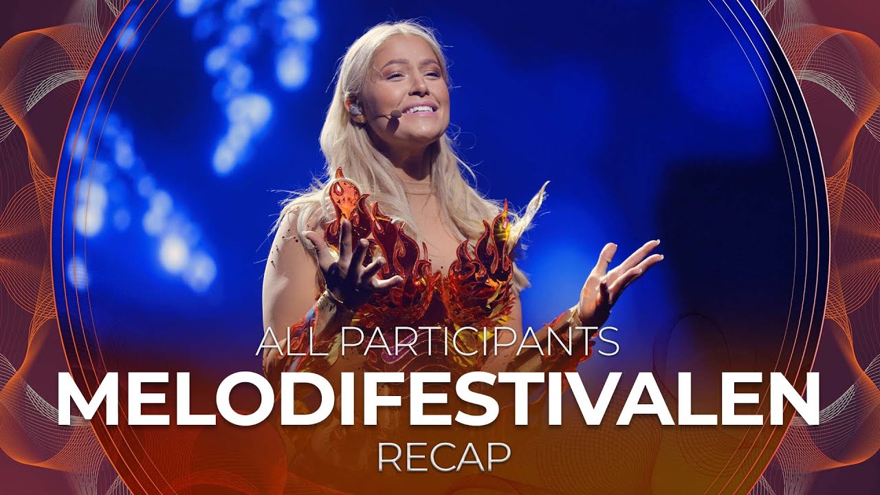 Melodifestivalen 2022 (Sweden) | All Participants | RECAP - YouTube