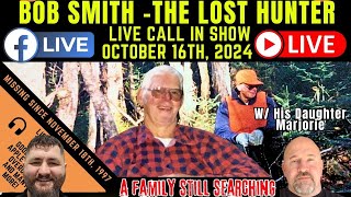 ***LIVE***Bob Smith -The Lost Hunter