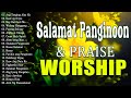 Best Tagalog Christian Worship Songs ❤️ Kay Buti-buti Mo Panginoon 🙏 Morning Christian Songs 2025