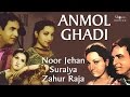 Anmol Ghadi (1946) | Noor Jehan, Suraiya | Old Full Hindi Movie