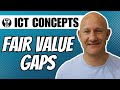 ICT Concepts: Fair Value Gaps and How to Use them