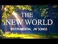 The New World - Relaxing Music - JW Songs