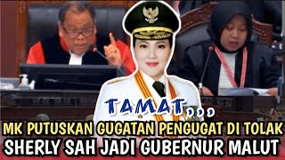 PENGUGAT MENANGIS,,, HAKIM TOLAK GUGATAN,, SHERLY-SARBIN SAH JADI GUBERNUR MALUKU UTARA !!!