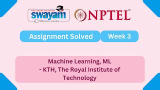 Machine Learning, ML Week 3 || NPTEL ANSWERS 2026 #nptel #nptel2026 #myswayam