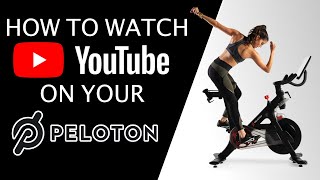 How To Watch Youtube on Peloton Bike