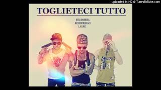 MichOnTheBeach feat. Beglio MBrera, L.A. Lince - Toglieteci Tutto (Mixed by Fasa)