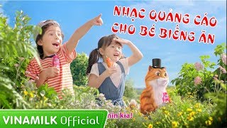 Quảng Cáo Vinamilk - Tổng hợp nhạc quảng cáo hay cho bé biếng ăn