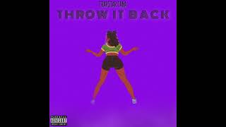 Tana Laurent- Throw It Back