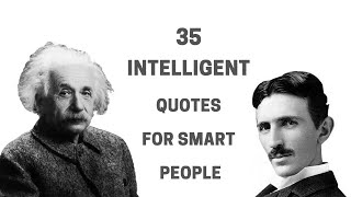 35 intelligent quotes for smart people. Best Wisdom quotes about life Motivational and inspirational