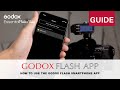 How to Use The GODOX FLASH APP - Operation Guide