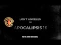 Los 7 Ángeles de Apocalipsis 16 - 🟠2/8/2023🟠