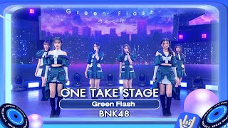 Green Flash - BNK48 | ONE TAKE STAGE PRESENTED BY PEPSI