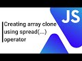 Creating array clone using spread(...) operator | AnaghTech |