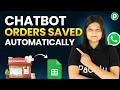Turn WhatsApp Chatbot Orders into Organized Google Sheets Data