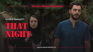 That Night Short Film