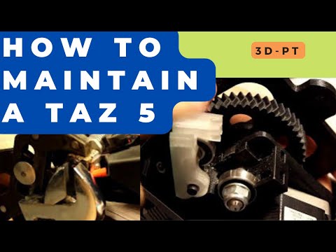 How To Maintain A Lulzbot Taz 5 Youtube