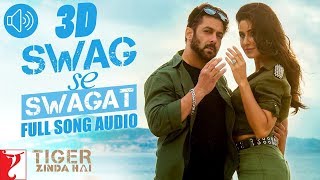 3D AUDIO | Swag Se Swagat Song | Tiger Zinda Hai | Salman Khan | Katrina Kaif | Vishal D | Neha