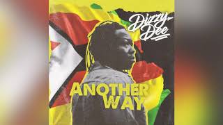 Dizzy Dee - Another Way (Official Audio)