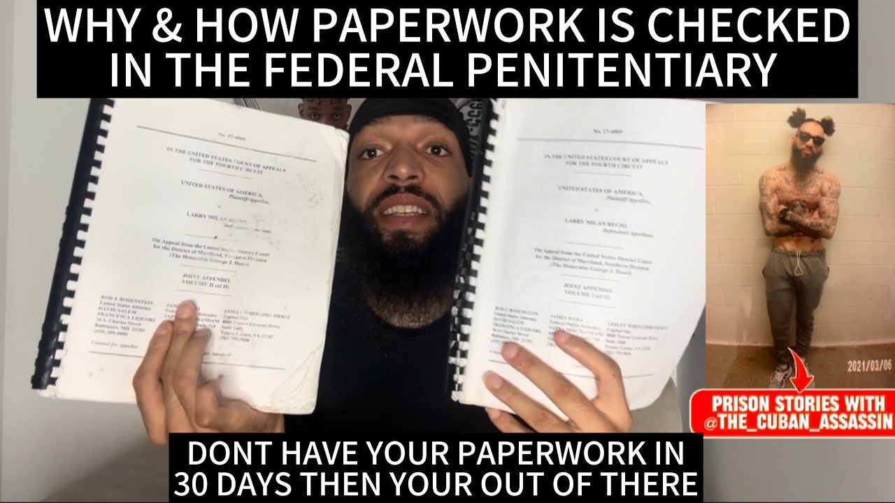 Why How Paperwork Is Checked In The Federal Penitentiary Prison