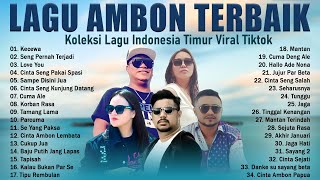 Lagu Ambon Terbaik 2023 Viral Tiktok ~ Koleksi Lagu Indonesia Timur Terbaru Dan Paling Populer