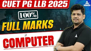 CUET PG LLB 2025 | Complete Strategy To Get Full Marks in Computer | LLB Preparation 2025