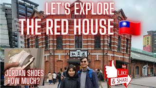 Taiwan Adventure | Exploring Red House Taipei and Surroundings, jordan shoes price check