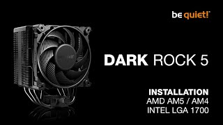 Installation: Dark Rock 5 (AMD AM5 / AM4, Intel LGA 1700) | be quiet!