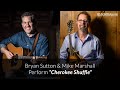 Bryan Sutton and Mike Marshall - 