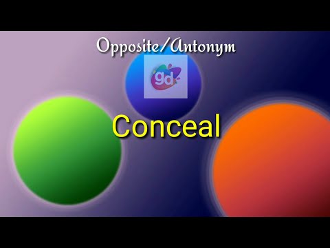 What is a antonym for conceal?