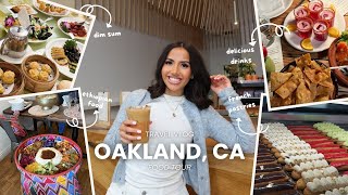 weekly vlog | traveling to Oakland, CA and trying new foods!