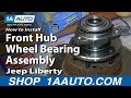 How to Replace Front Hub Assembly 02-07 Jeep Liberty